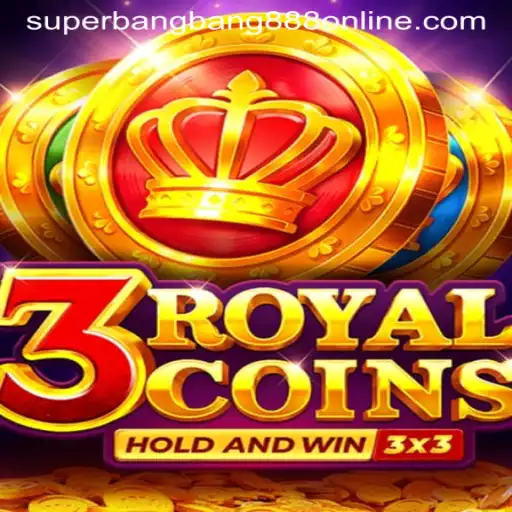 Exploring the Thrilling World of 3royalcoins with Superbangbang888