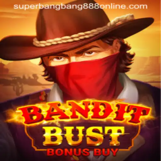 BanditBustBonusBuy: The Exciting World of Superbangbang888