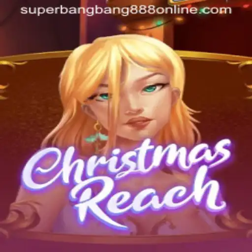 Dive into the Festive Fun with ChristmasReach: Unveiling the Intriguing World of Superbangbang888
