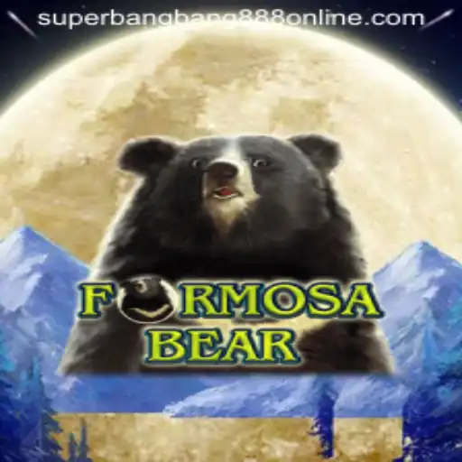 Exploring the Adventures of FormosaBear in Superbangbang888