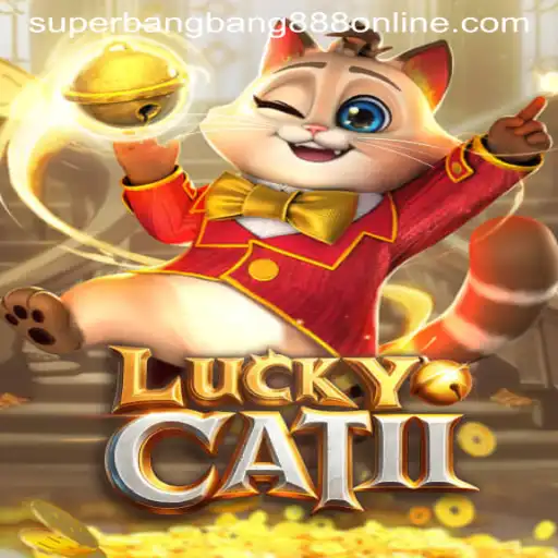 Discover the Thrills of LuckyCatII with Superbangbang888