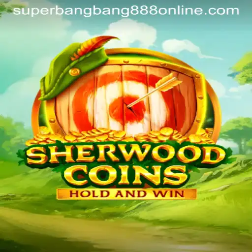Immersive Adventures in SherwoodCoins: Unveiling Superbangbang888