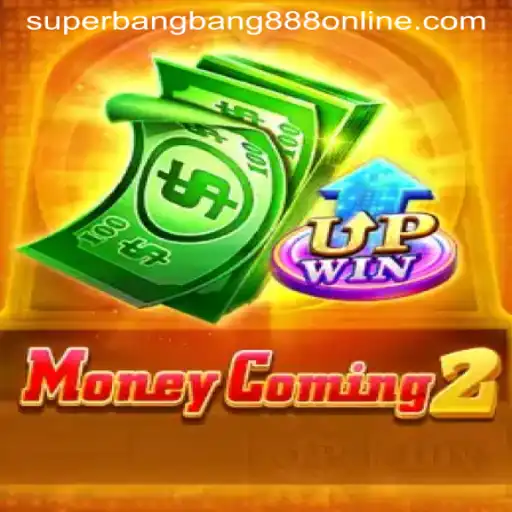 Exploring the Thrills of MoneyComing2: A Guide to Playing with Superbangbang888