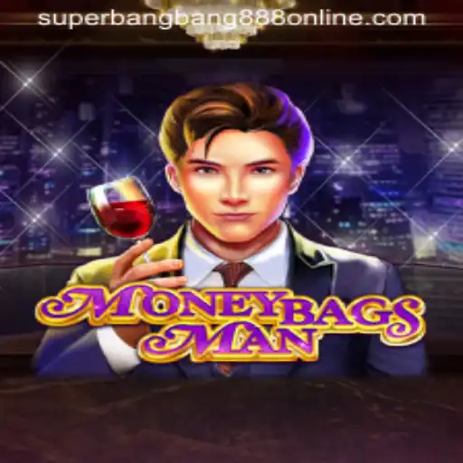 MoneybagsMan: An Exciting Adventure Awaits with Superbangbang888