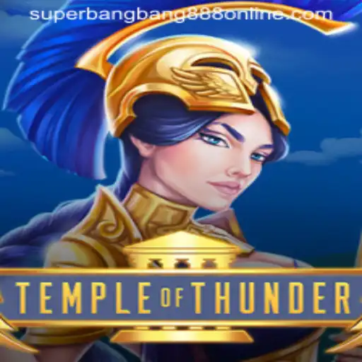 Exploring the Thrilling World of TempleofThunder: A Superbangbang888 Adventure