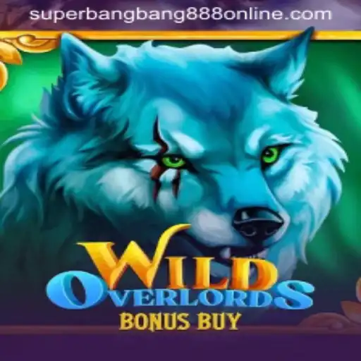 WildOverlordsBonusBuy: A Thrilling Adventure with Superbangbang888
